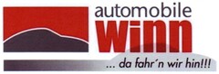 automobile winn ...da fahr'n wir hin!!!