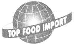 TOP FOOD IMPORT