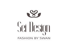 Sei Design FASHION BY SWAN