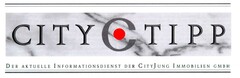 CITY C TIPP DER AKTUELLE INFORMATIONSDIENST DER CITYJUNG IMMOBILIEN GMBH