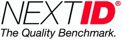 NEXTID The Quality Benchmark.