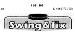 Rubbermaid Swing & fix