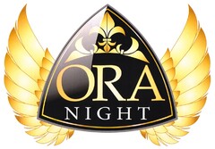 ORA NIGHT