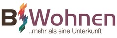 B Wohnen ..mehr als eine Unterkunft