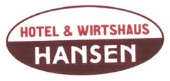 HOTEL & WIRTSHAUS HANSEN