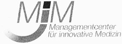 MiM Managementcenter für innovative Medizin