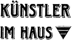 KÜNSTLER IM HAUS