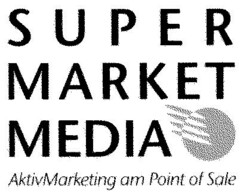 S U P E R MARKET MEDIA