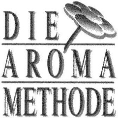 DIE AROMA METHODE