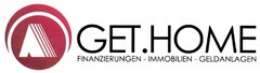 GET.HOME FINANZIERUNGEN - IMMOBILIEN - GELDANLAGEN