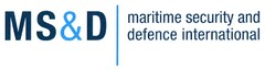 MS&D maritime security and defence international