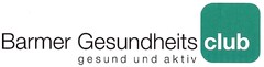 Barmer Gesundheitsclub gesund und aktiv