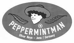 PEPPERMINTMAN Oliver Neye - Jena / Germany