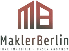 MB Makler Berlin IHRE IMMOBILIE - UNSER KNOWHOW