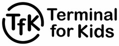 TfK Terminal for Kids