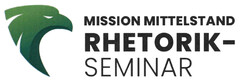 MISSION MITTELSTAND RHETORIK- SEMINAR