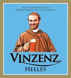 VINZENZ HELLES NACH DEM BAYERISCHEN REINHEITSGEBOT VON 1516 GEBRAUT.