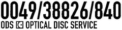 0049/38826/840 ODS OPTICAL DISC SERVICE