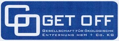 GO GET OFF GESELLSCHAFT FÜR ÖKOLOGISCHE ENTFERNUNG MBH + CO. KG