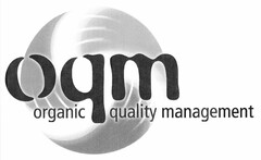 oqm organic quality management