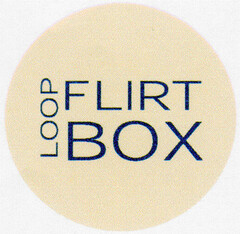 LOOP FLIRT BOX