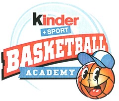 Kinder + SPORT BASKETBALL ACADEMY