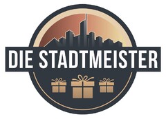 DIE STADTMEISTER