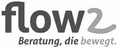 flow2 Beratung, die bewegt.