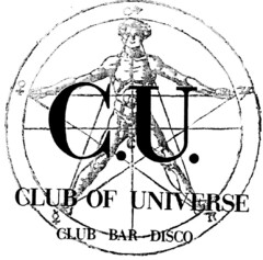 C.U. CLUB OF UNIVERSE CLUB BAR DISCO