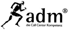 adm die Call Center Kompetenz