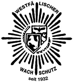 WESTFÄLISCHER WACHSCHUTZ seit 1932