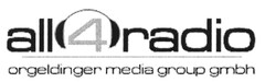 all4radio orgeldinger media group gmbh