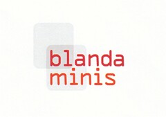 blanda minis