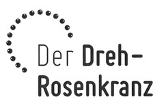 Der Dreh-Rosenkranz