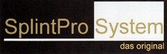 SplintPro System das Original