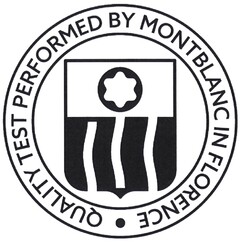 QUALITY TEST PERFORMED BY MONTBLANC IN FLORENCE