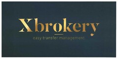 Xbrokery easy transfer management