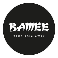 BAMEE TAKE ASIA AWAY