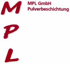 MPL GmbH Pulverbeschichtung