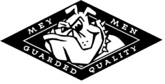 MEY MEN GUARDED QUALITY