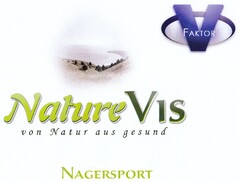 V FAKTOR NatureVis von Natur aus gesund NAGERSPORT