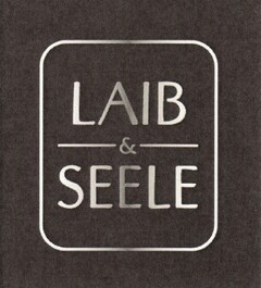 LAIB & SEELE