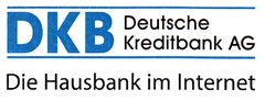 DKB Deutsche Kreditbank AG Die Hausbank im Internet