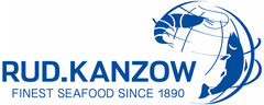 RUD.KANZOW FINEST SEAFOOD SINCE 1890