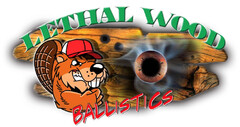 LETHAL WOOD BALLISTICS