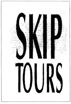 SKIP TOURS