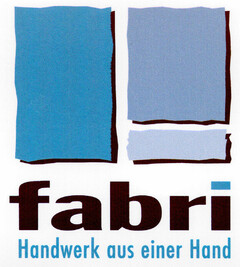 fabri Handwerk aus einer Hand