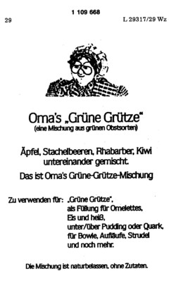 Oma`s Grüne Grütze (eine Mischung aus grünen Obstsorten)