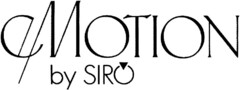 e MOTION by SIRO