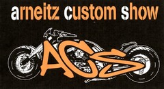 arneitz custom show ACS